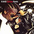 
                                    
                
                R. Kelly                
                                    
                             - Ignition Remix Mp3