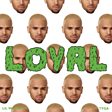 
                                    
                
                Chris Brown                
                                    
                             - Loyal (feat. Lil Wayne & Tyga) Mp3