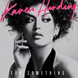 
                                    
                
                Karen Harding                
                                    
                             - Say Something Mp3