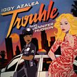 Trouble (feat. Jennifer Hudson)