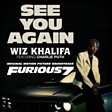 See You Again (feat. Charlie Puth)
