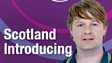 Scotland Introducing Podcast 