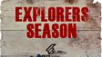 Explorers Season