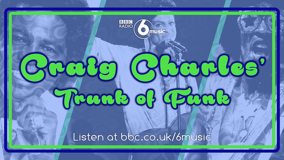 Bbc Radio Music The Craig Charles Funk And Soul Show All Request