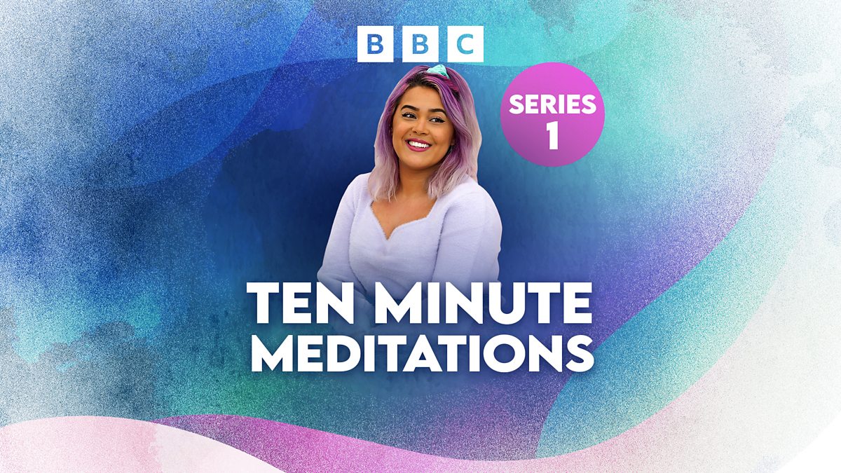 BBC Radio 3 The Music Meditation Podcast Ten Minute Meditations