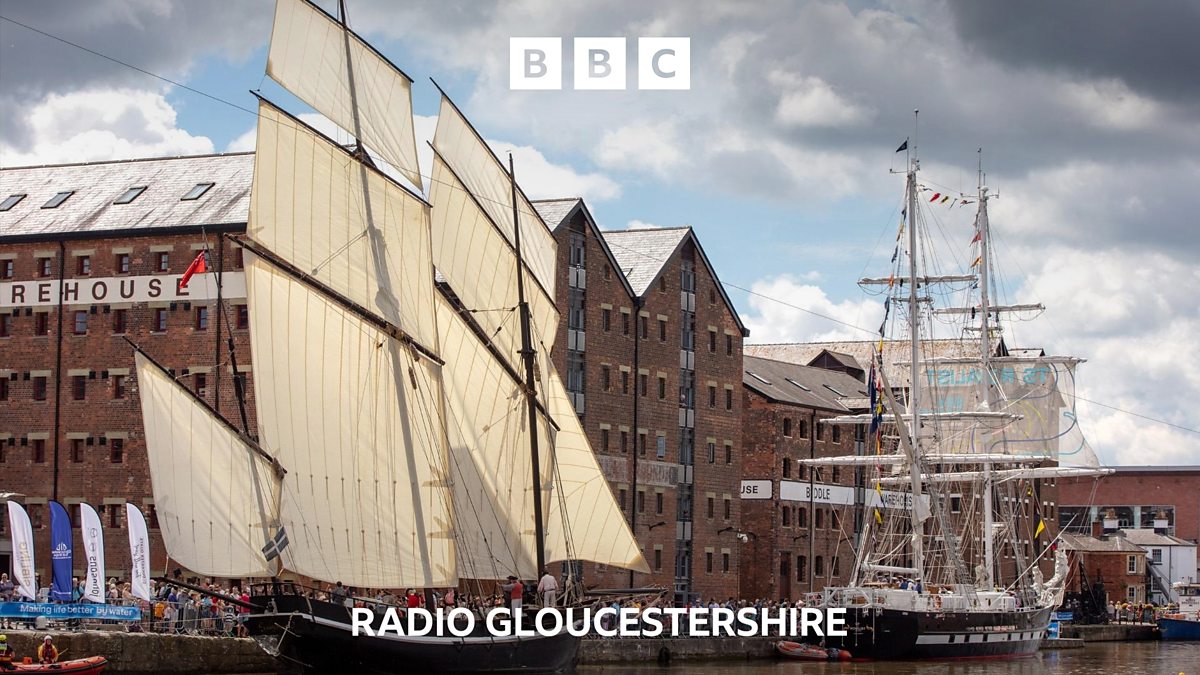 Bbc Radio Gloucestershire Bbc Radio Gloucestershire The Tall Ships