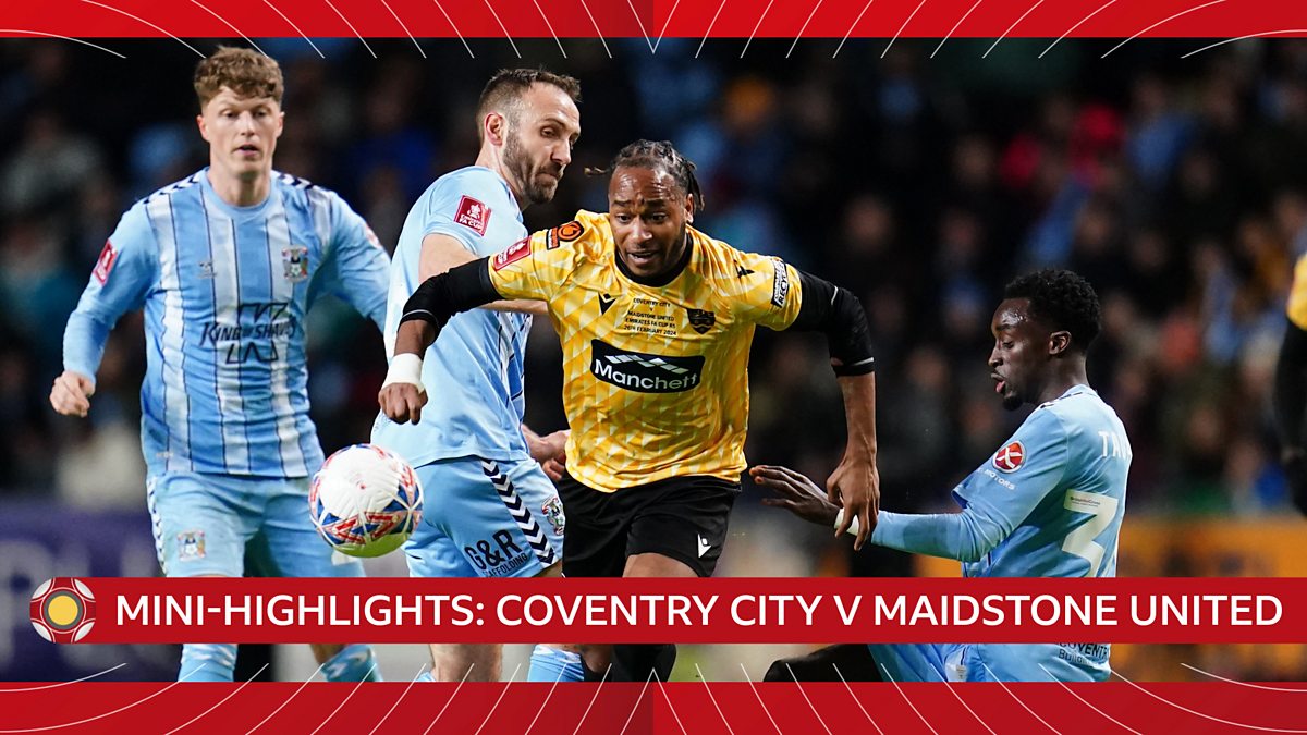 BBC IPlayer The FA Cup 2023 24 FA Cup Mini Highlights Coventry