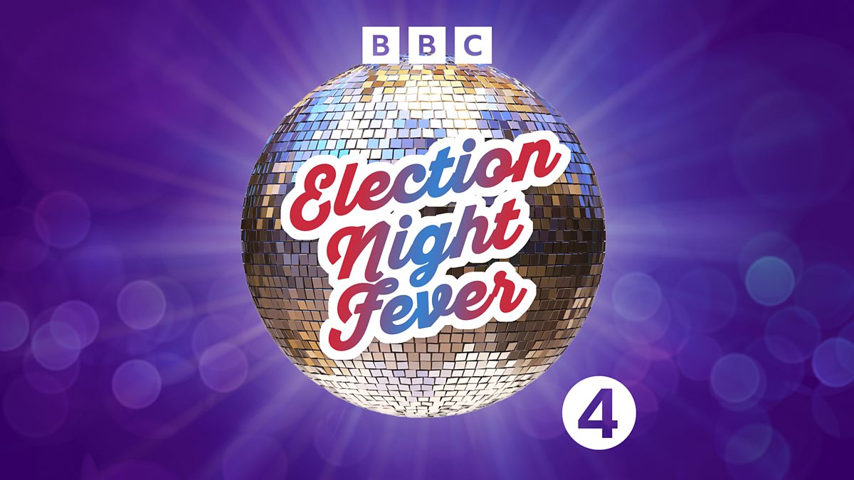 BBC Radio 4 Archive On 4 Election Night Fever