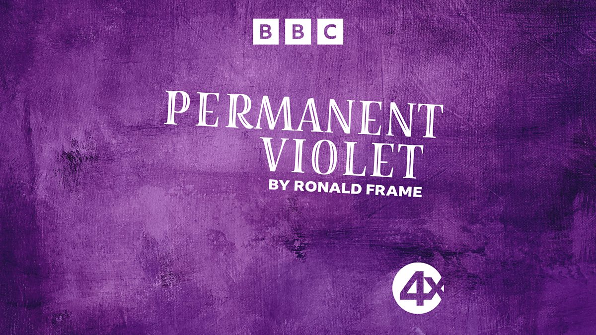 BBC Radio 4 Extra Permanent Violet By Ronald Frame 7 A Wrong Turning