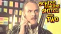 Schizo Samurai Shitzu - Part 2