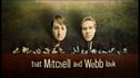That Mitchell and Webb Look