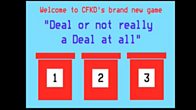 Play the Deal or not really a Deal at all game.