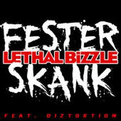 Fester Skank (feat. Diztortion)