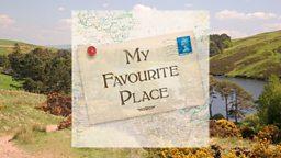 My Favourite Place in Scotland