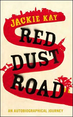 JACKIE KAY'S RED DUST ROAD