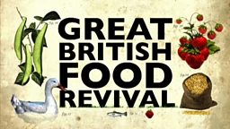 Great British Food Revival Trail