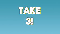 Take 3 Competition