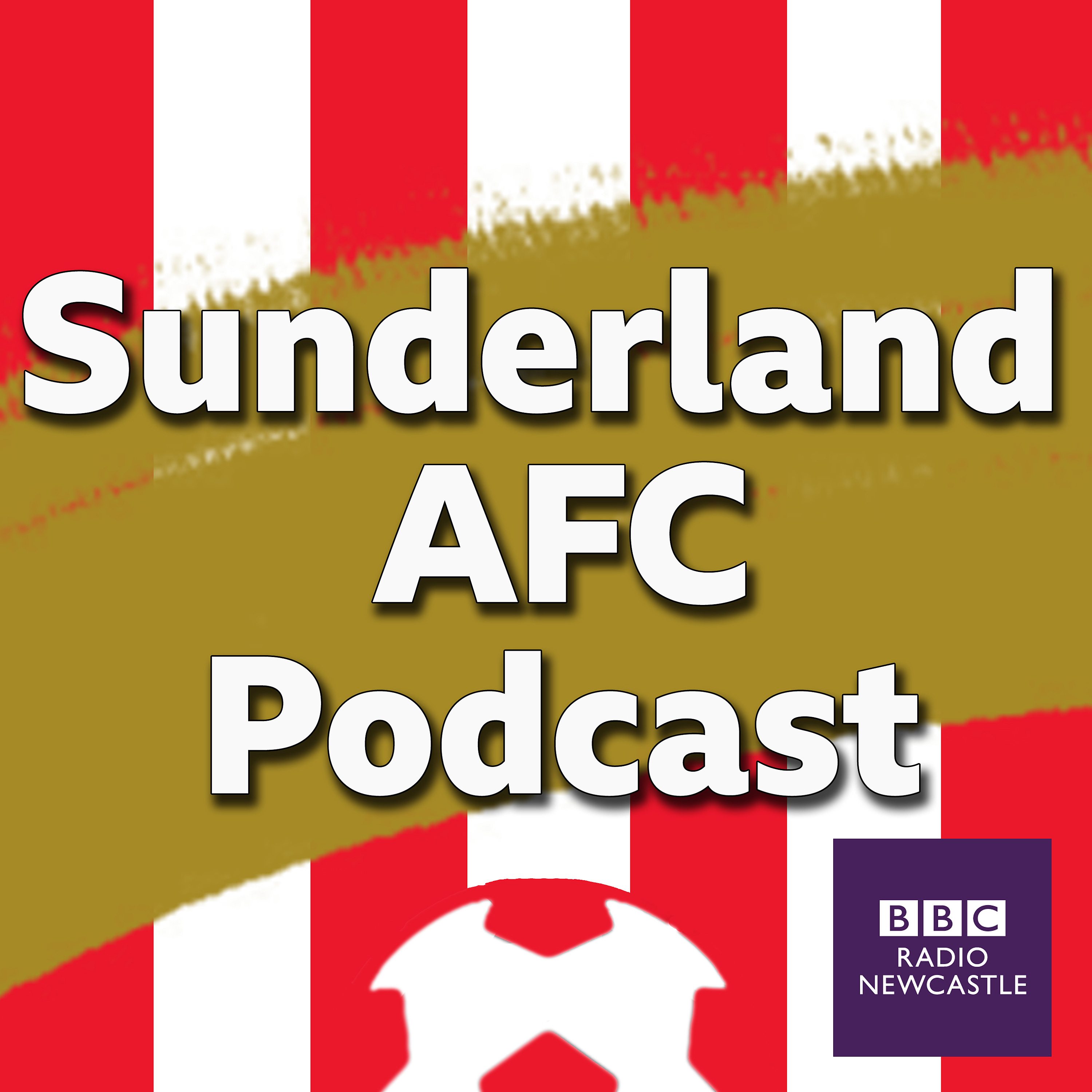 Sunderland AFC Podcast