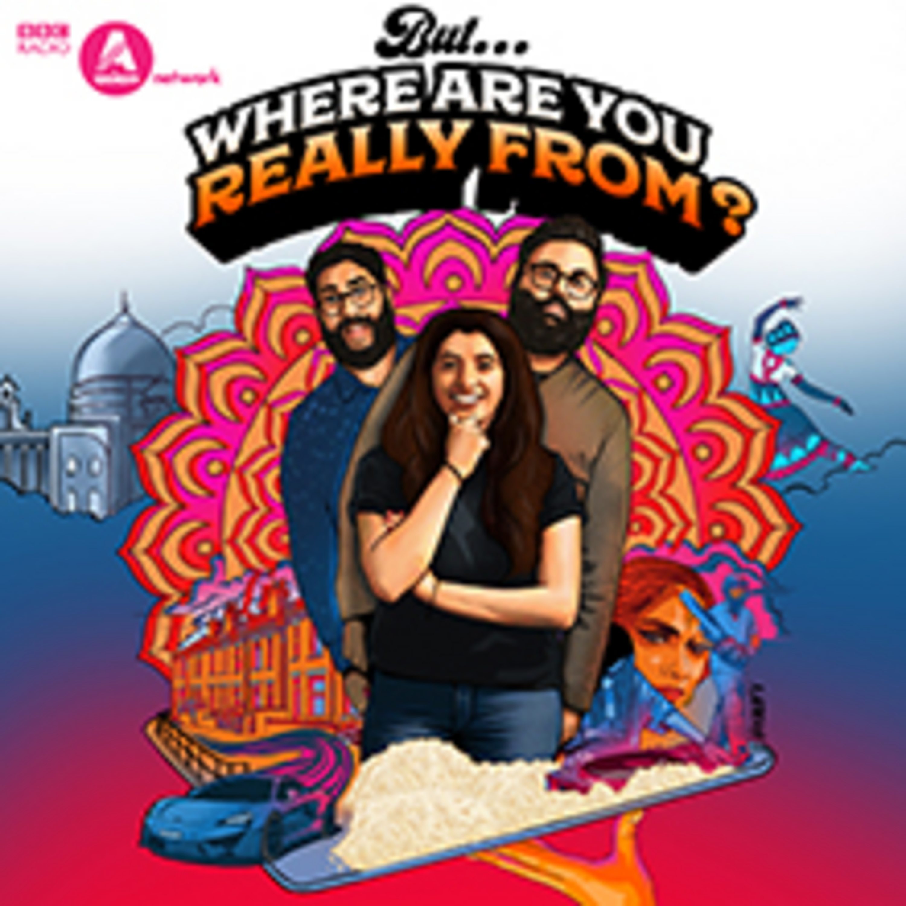 Listen to Series 2 of  But...Where Are You Really From?