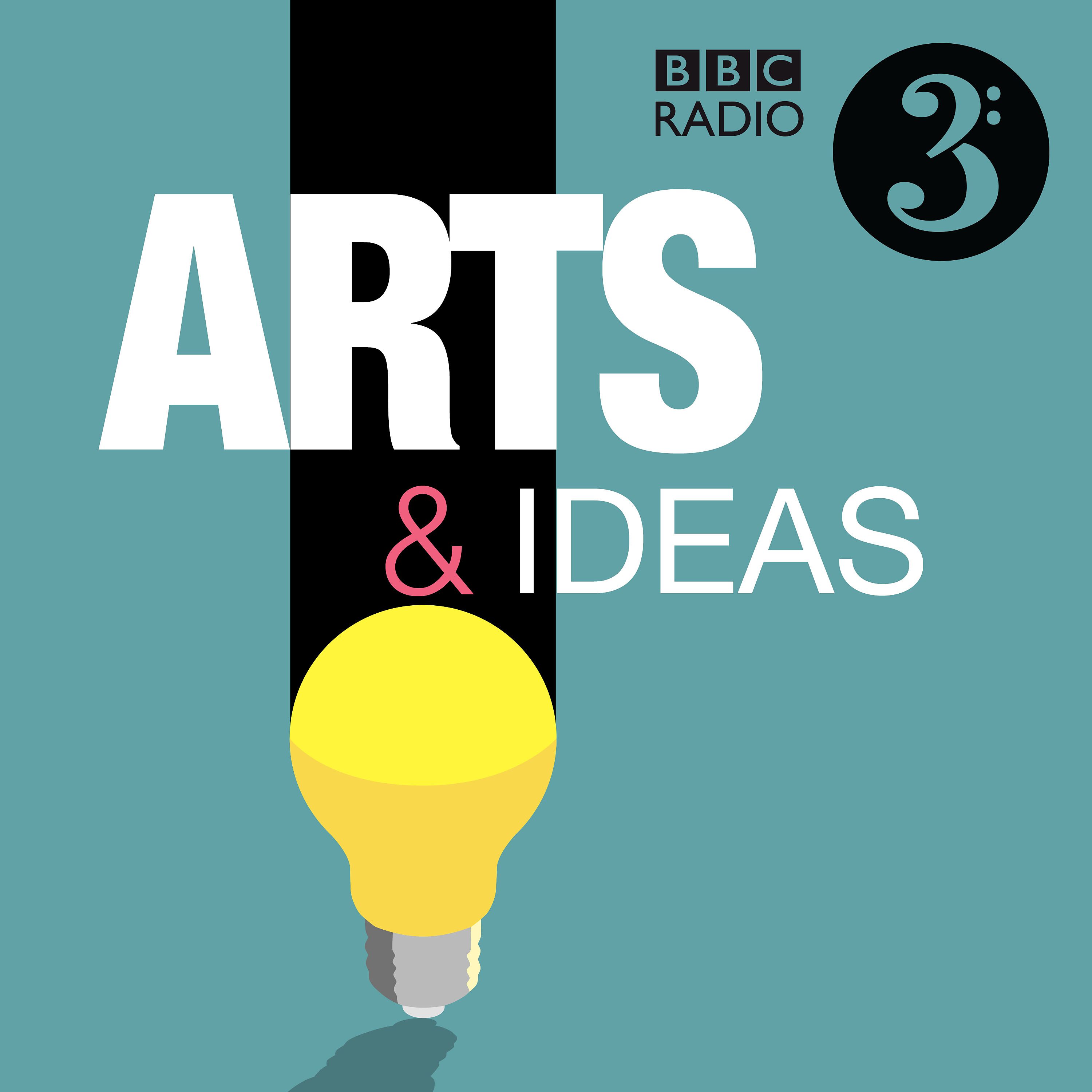 Arts & Ideas - podcast cover