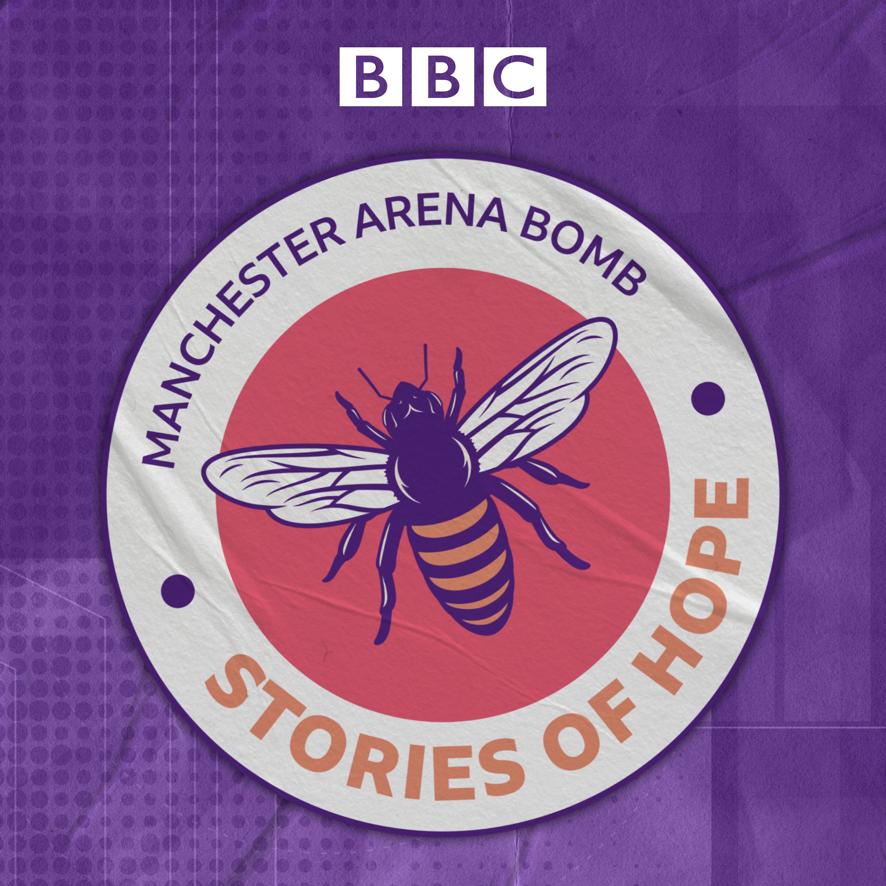 Manchester Arena Bomb: Stories of Hope podcast show image