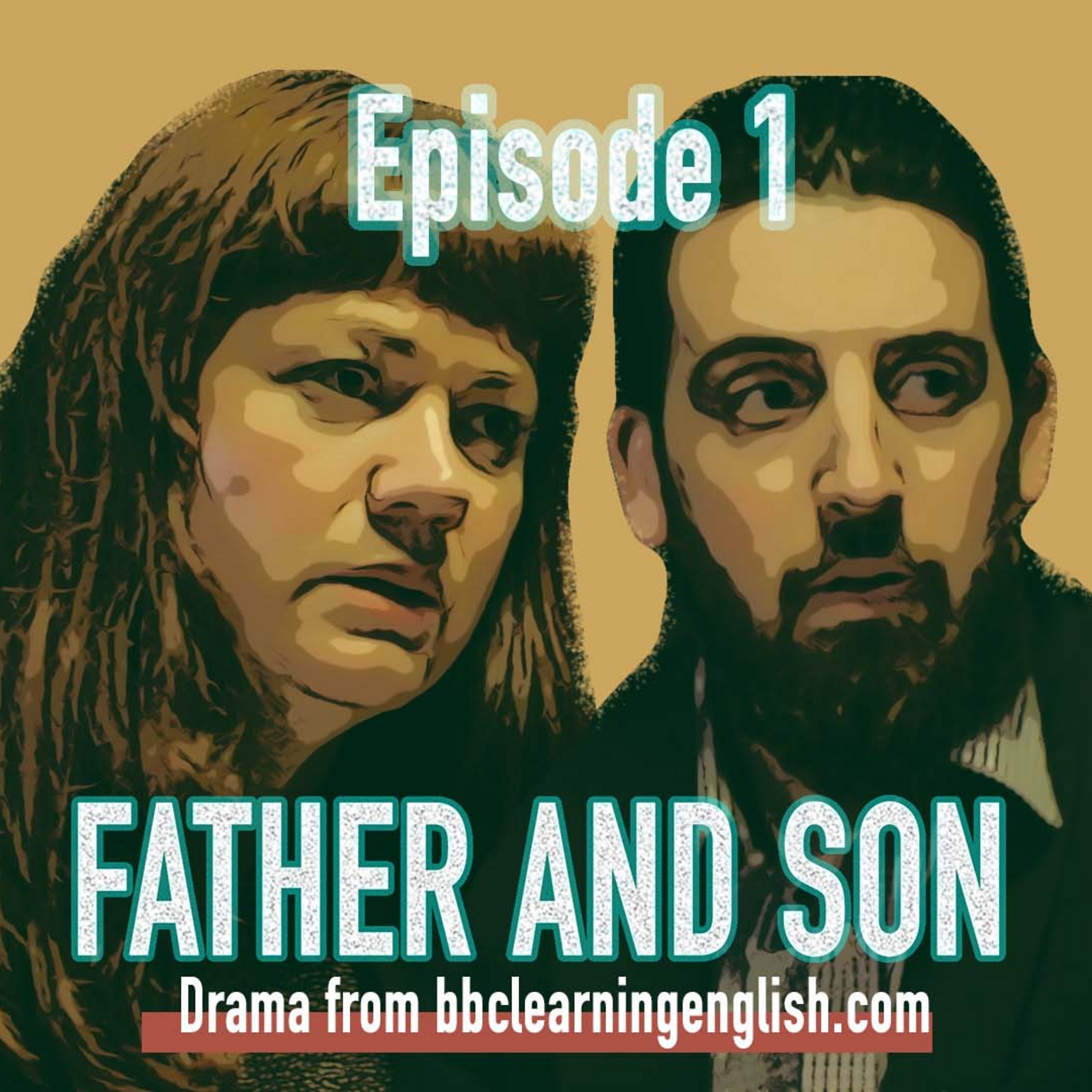 Father and Son: Episode 1