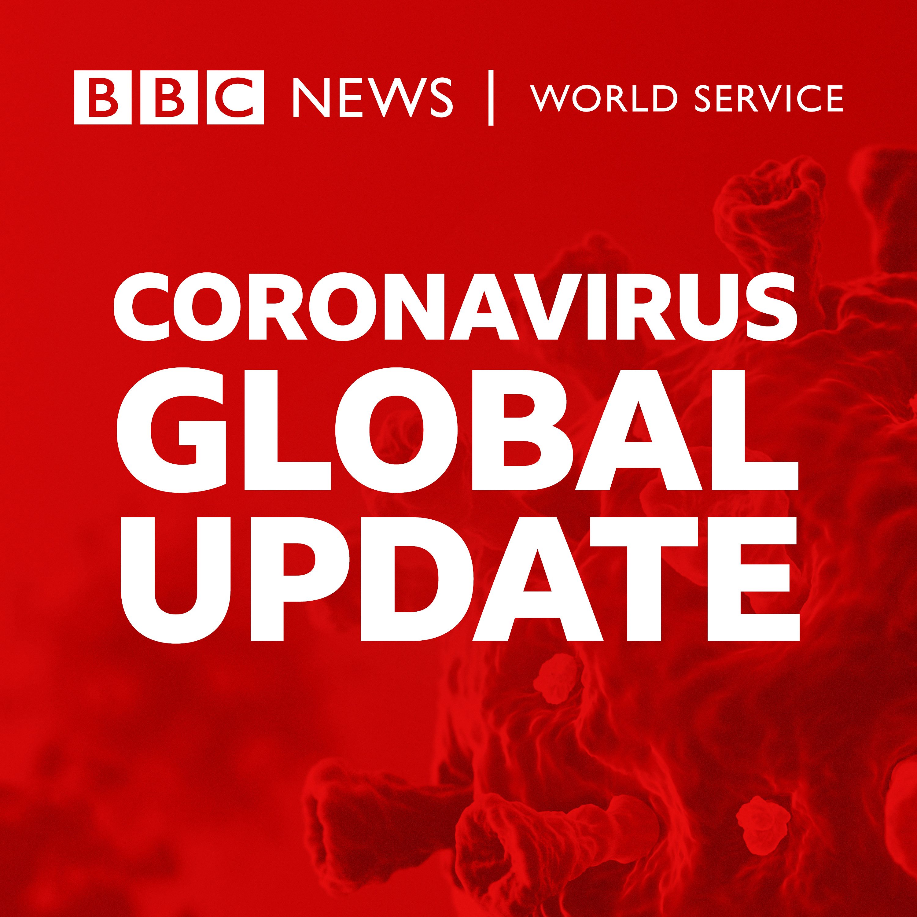 Welcome to Coronavirus Global Update