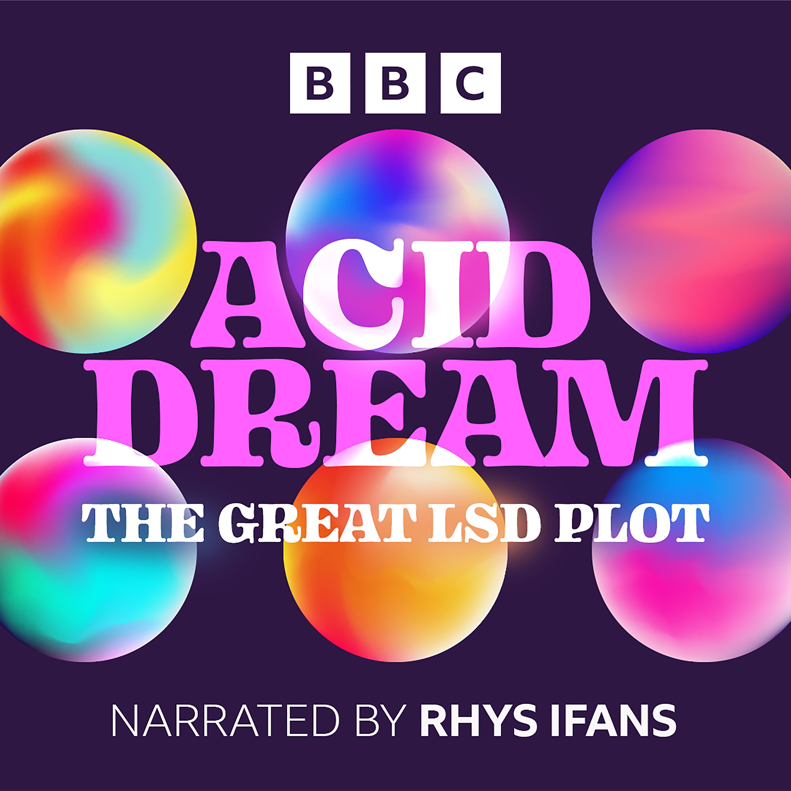 Acid Dream: The Great LSD Plot podcast show image
