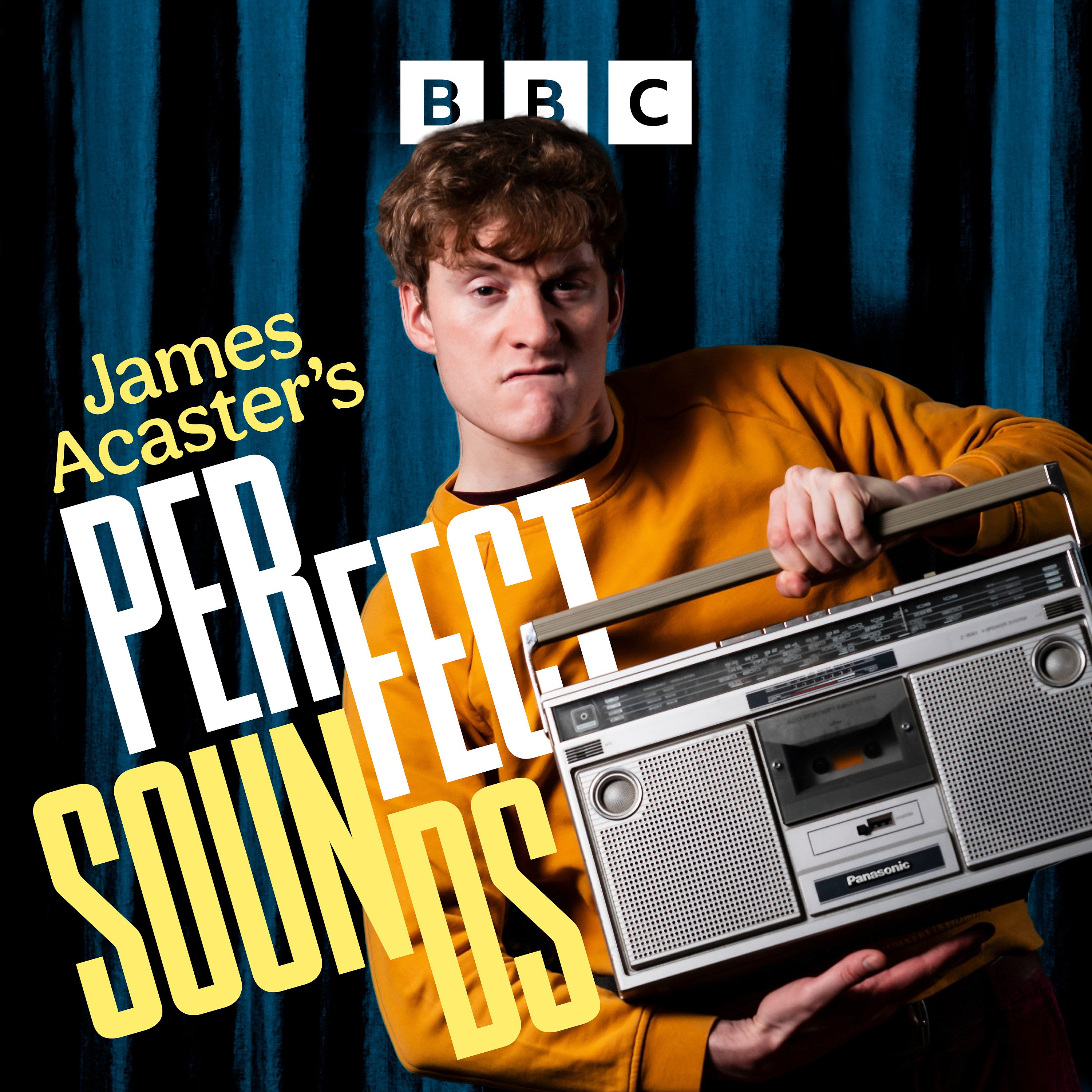 James Acaster's Perfect Sounds podcast