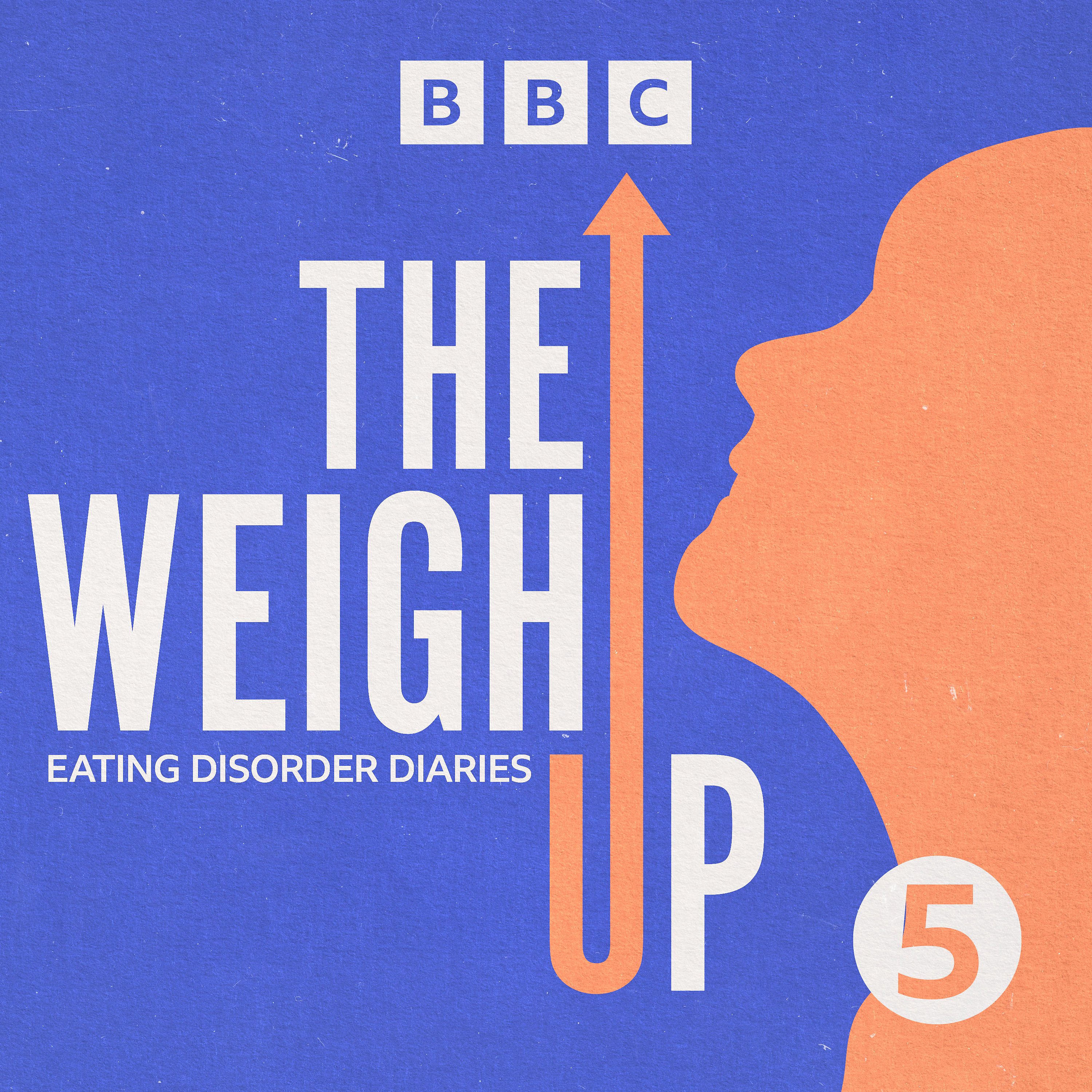 The Weigh Up: Eating Disorder Diaries podcast show image
