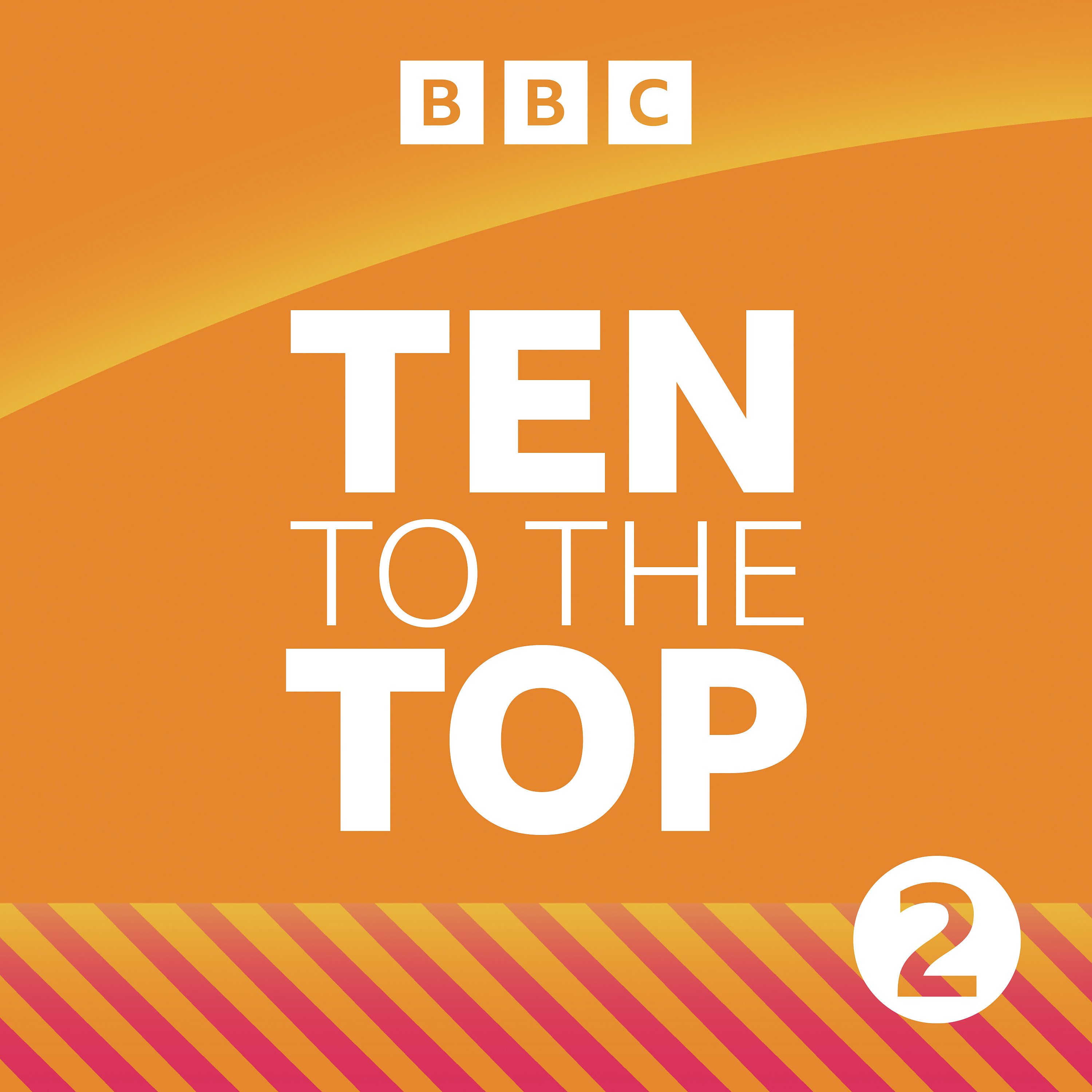 Ten To The Top podcast