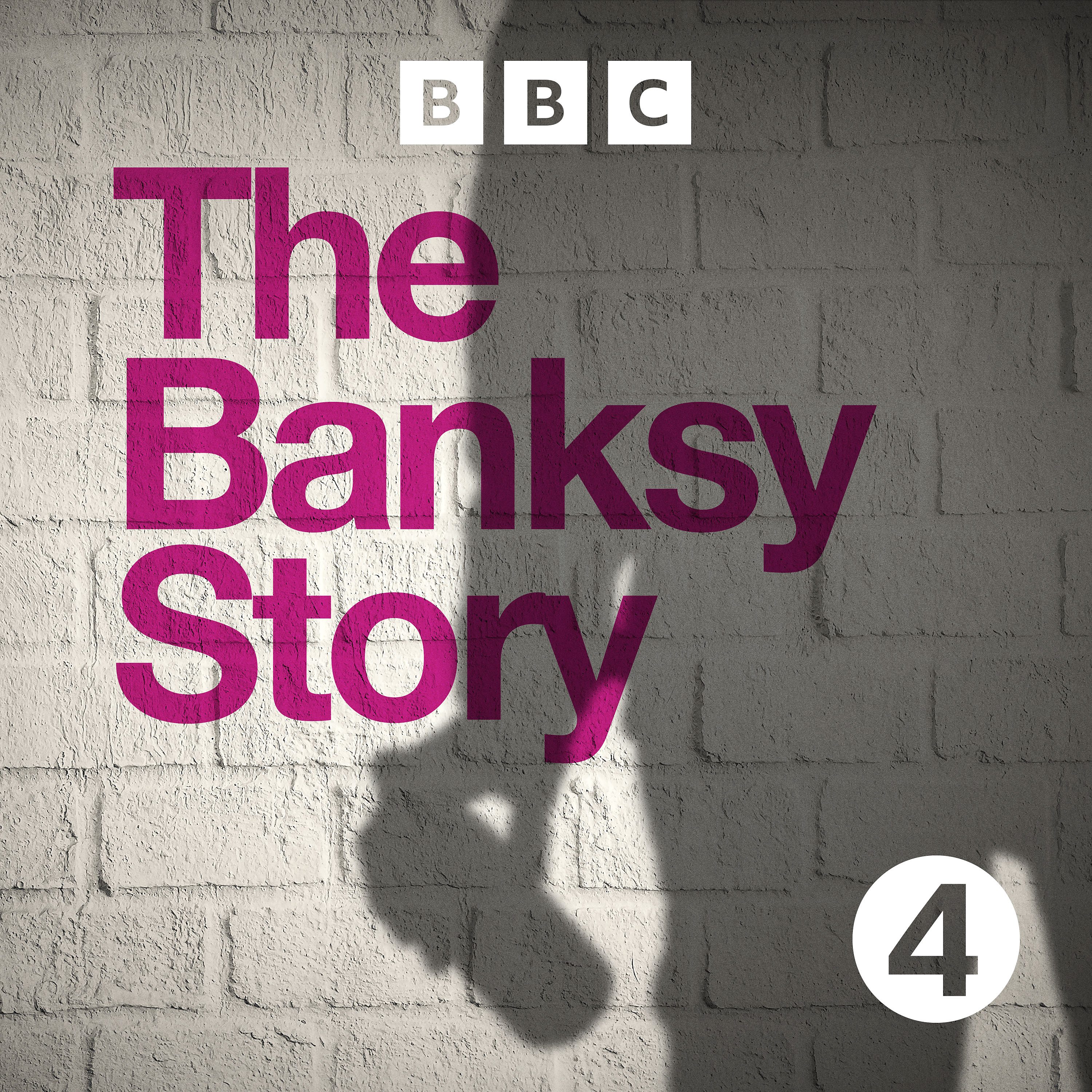 The Banksy Story podcast show image
