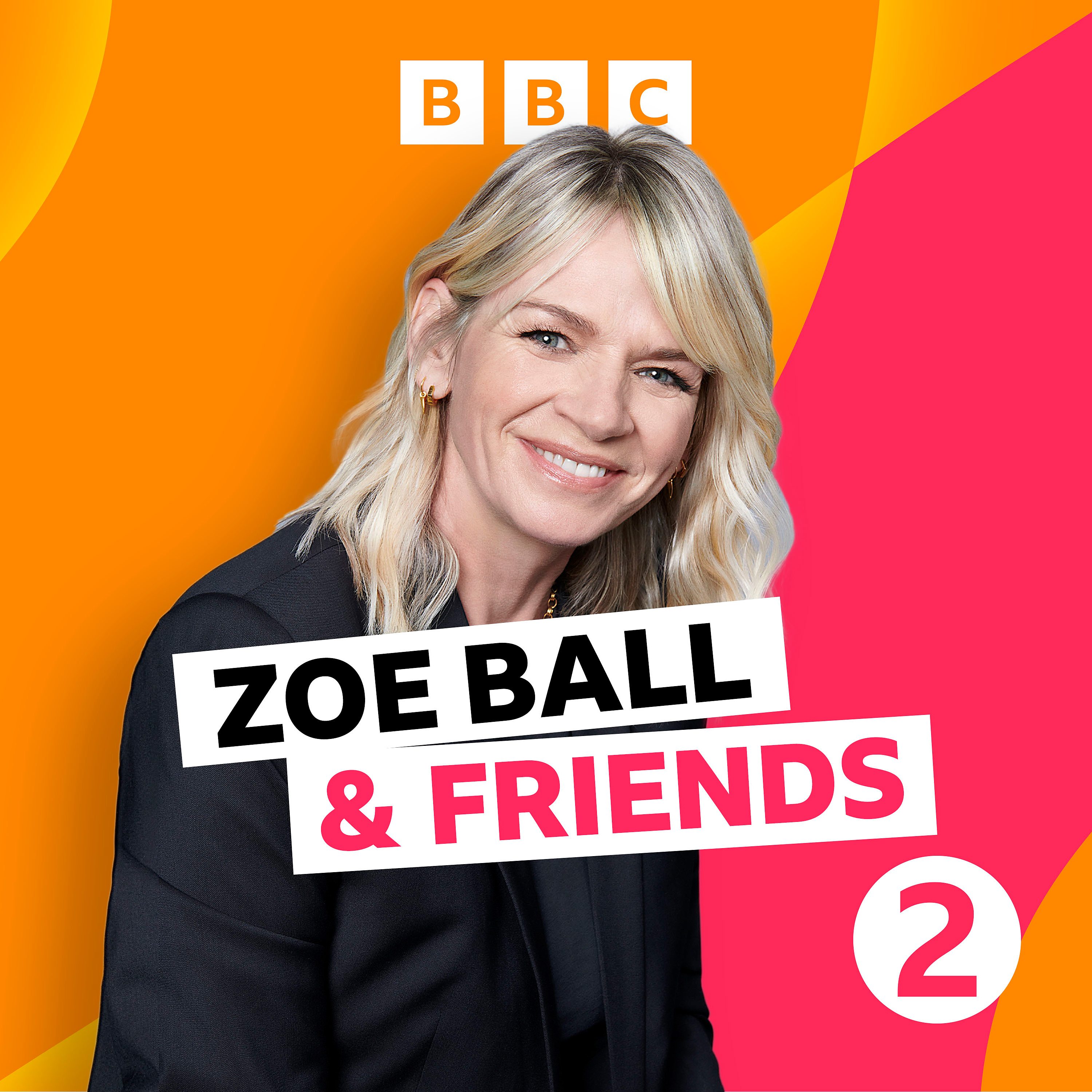 Zoe Ball and Friends podcast show image