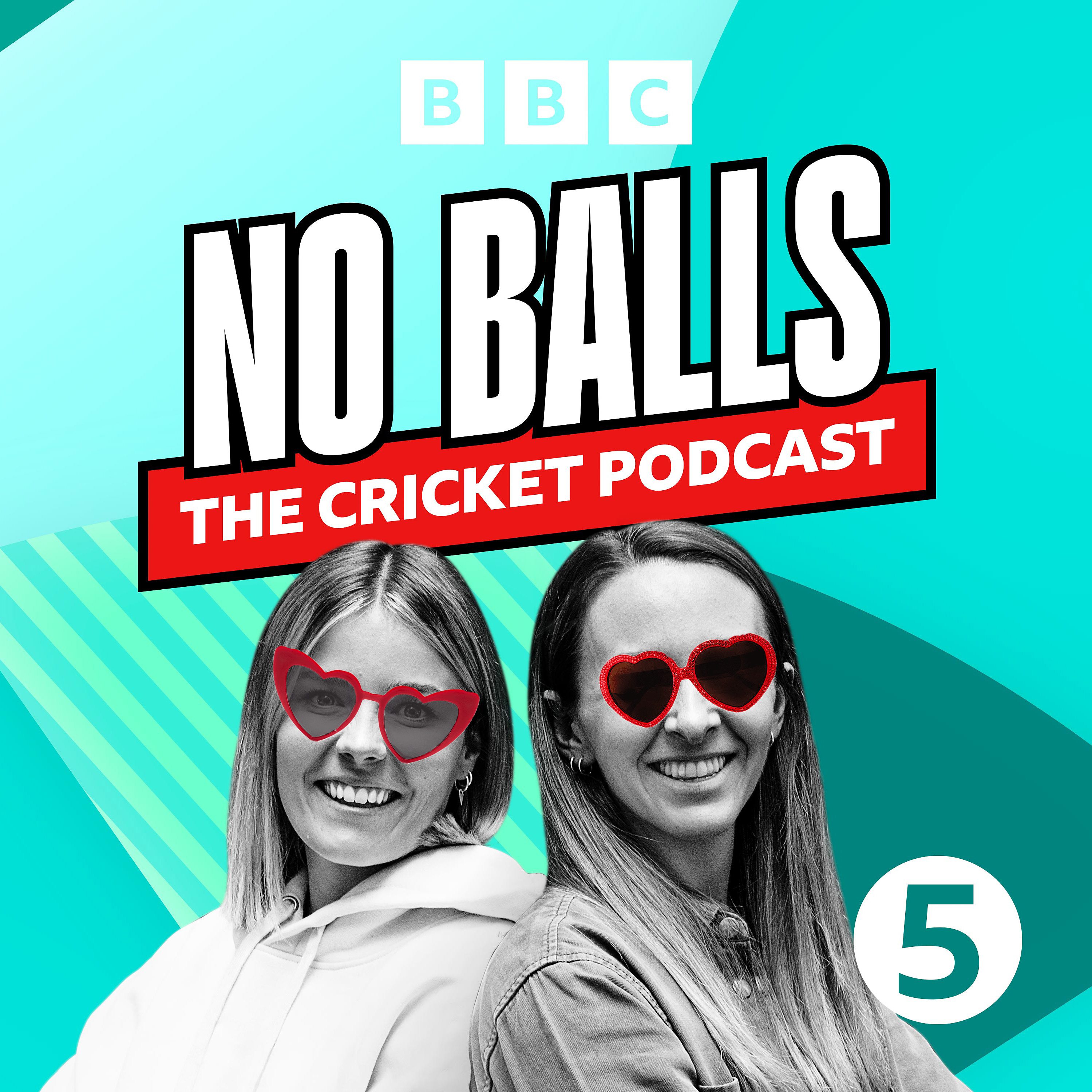 No Balls: The Cricket Podcast - It's a Valentine's Special with two very special guests!