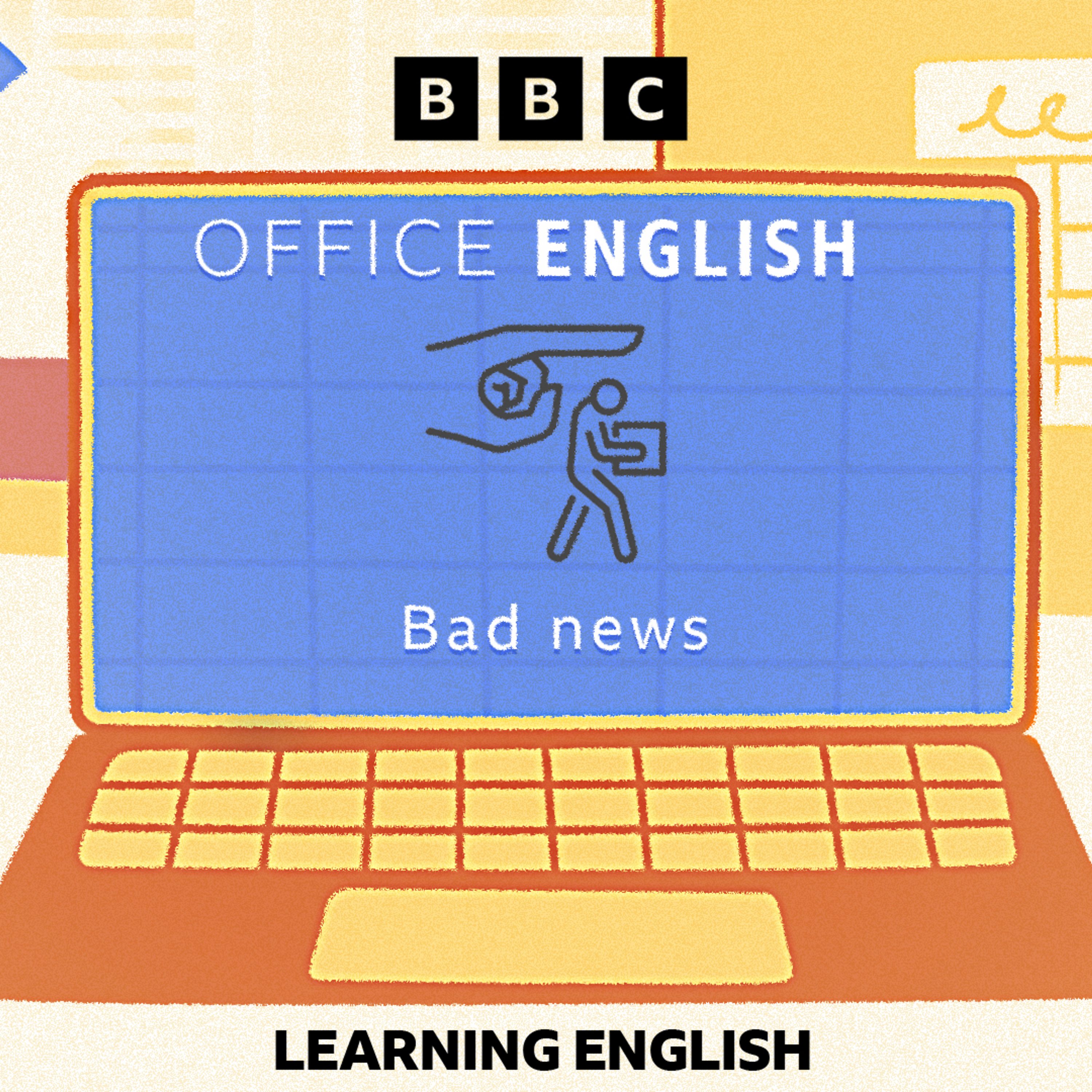 Office English: Bad News