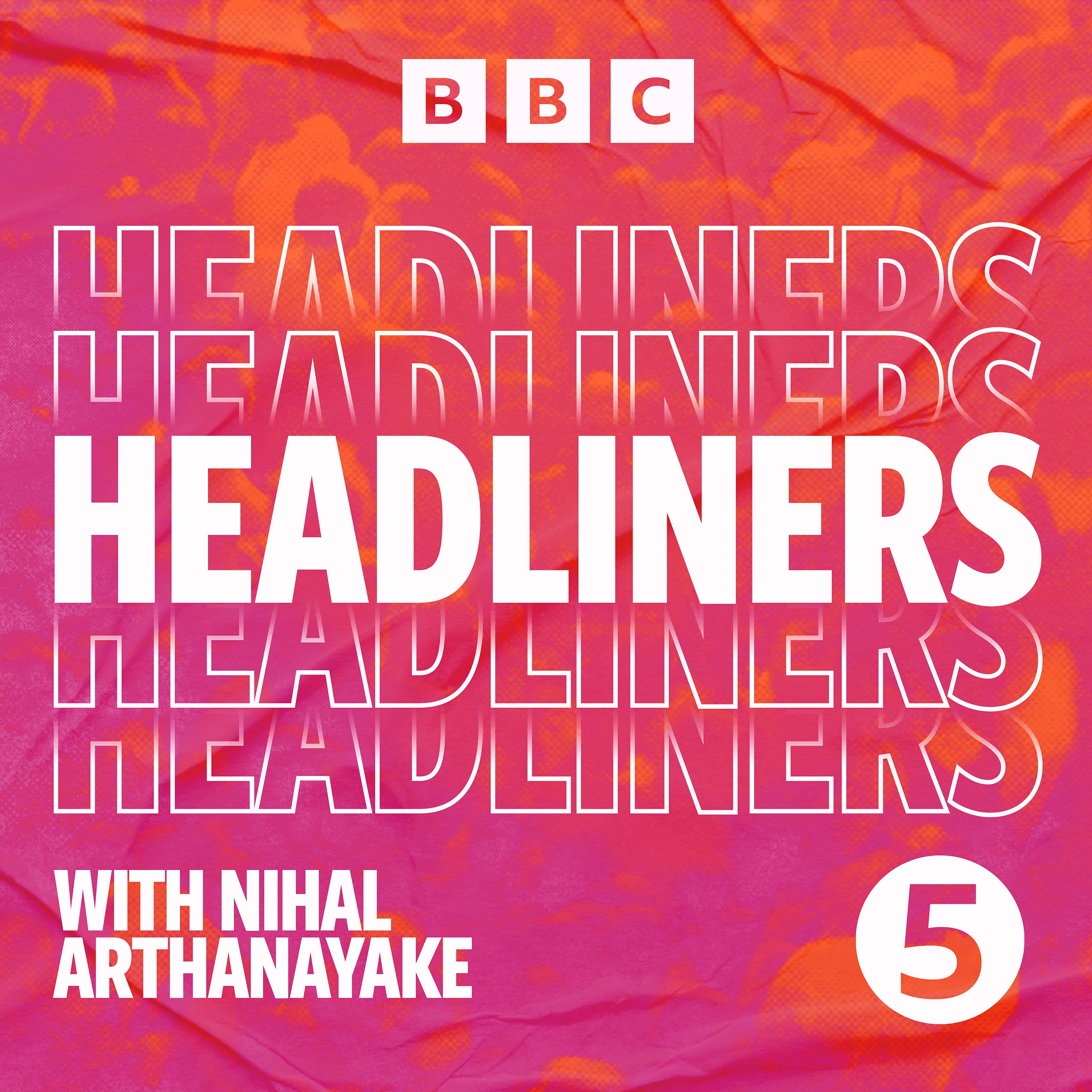 Headliners with Nihal Arthanayake