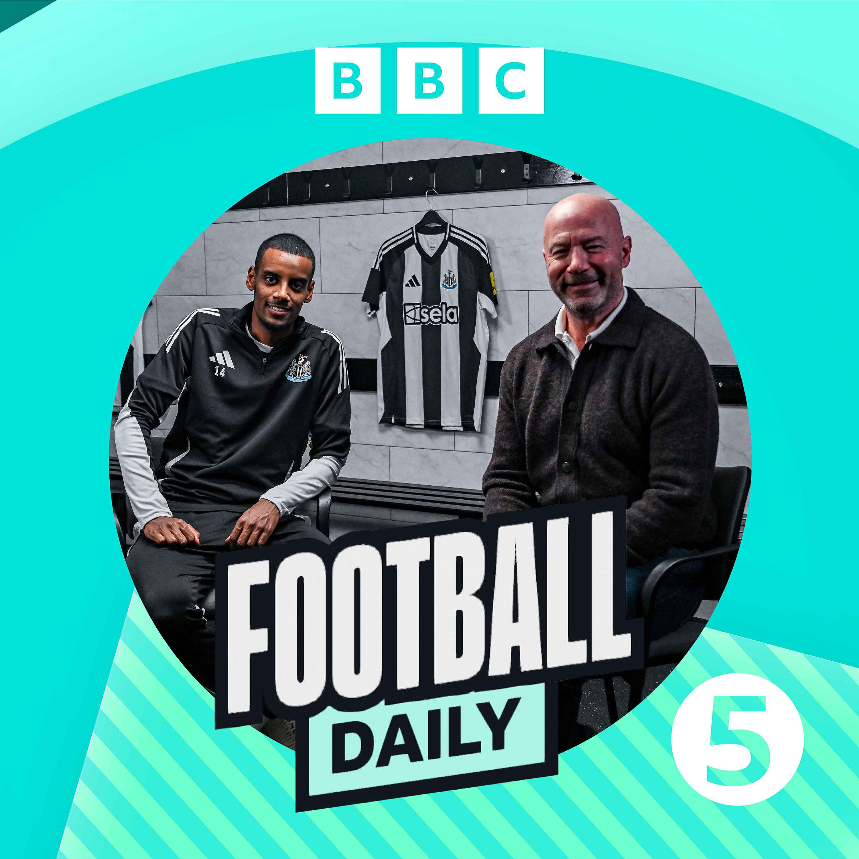 In Focus with Alexander Isak and Alan Shearer - podcast episode cover