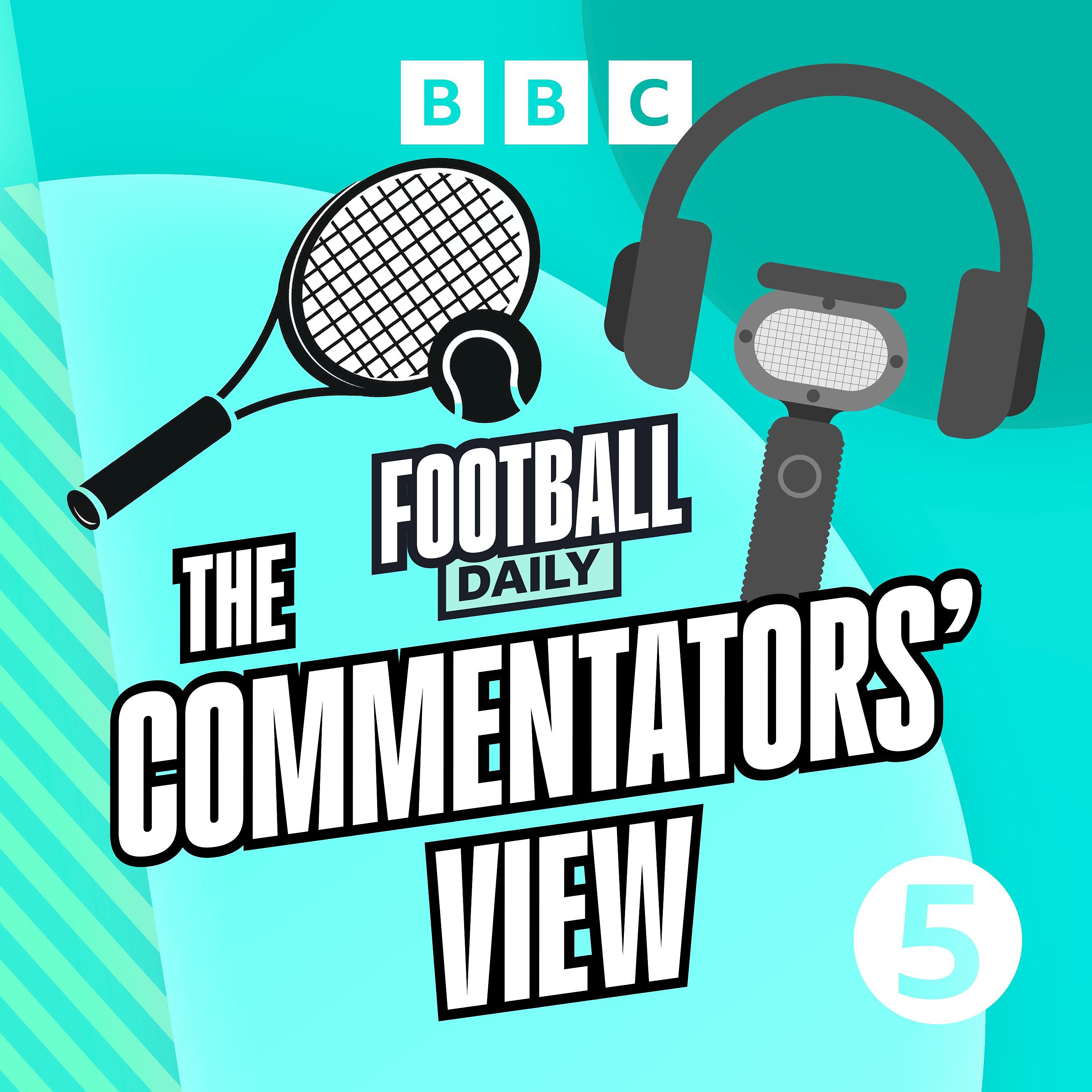 The Commentators’ View: Wimbledon tennis special