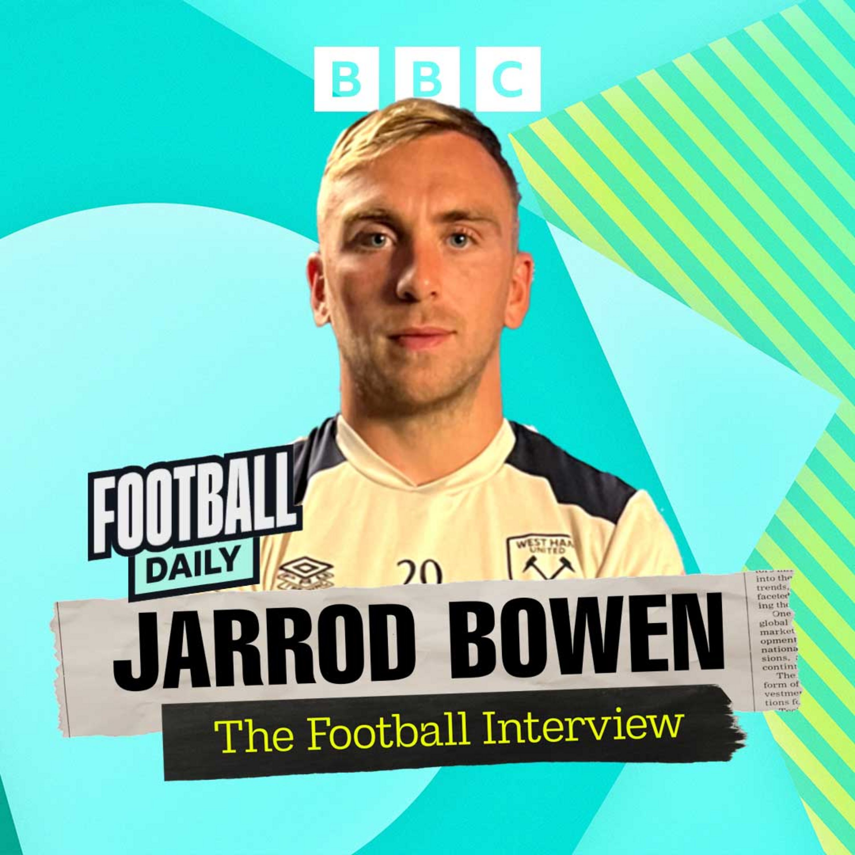Jarrod Bowen - The Football Interview