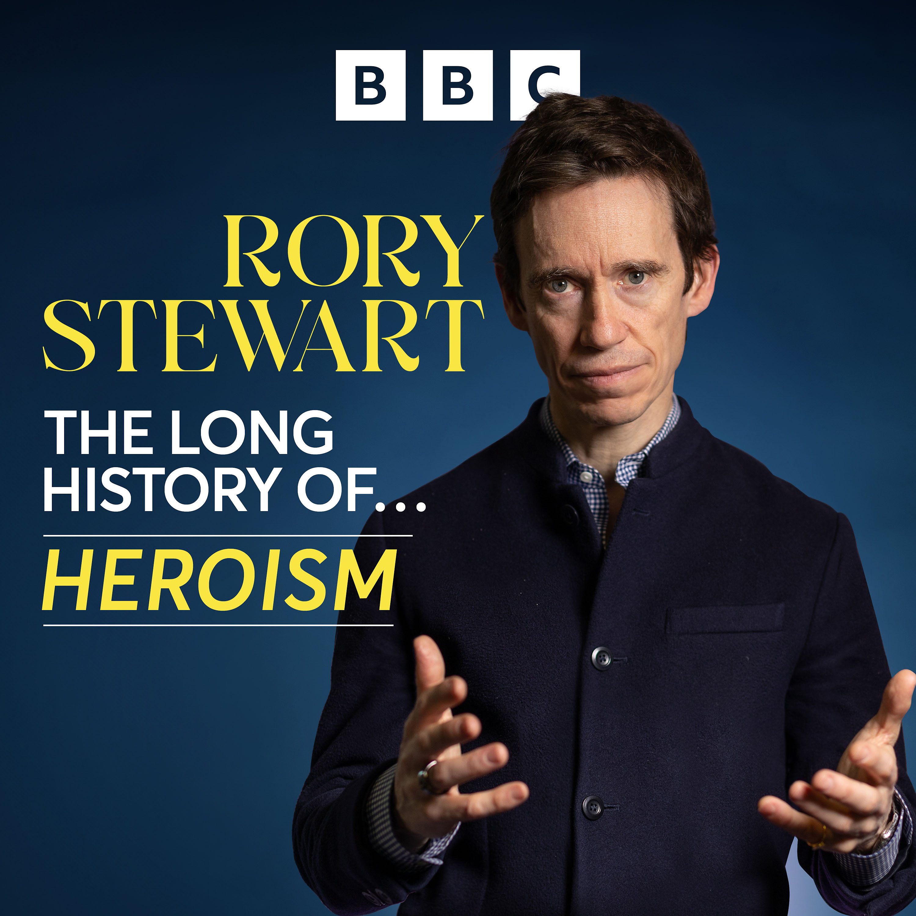 Introducing Rory Stewart: The Long History of Heroism