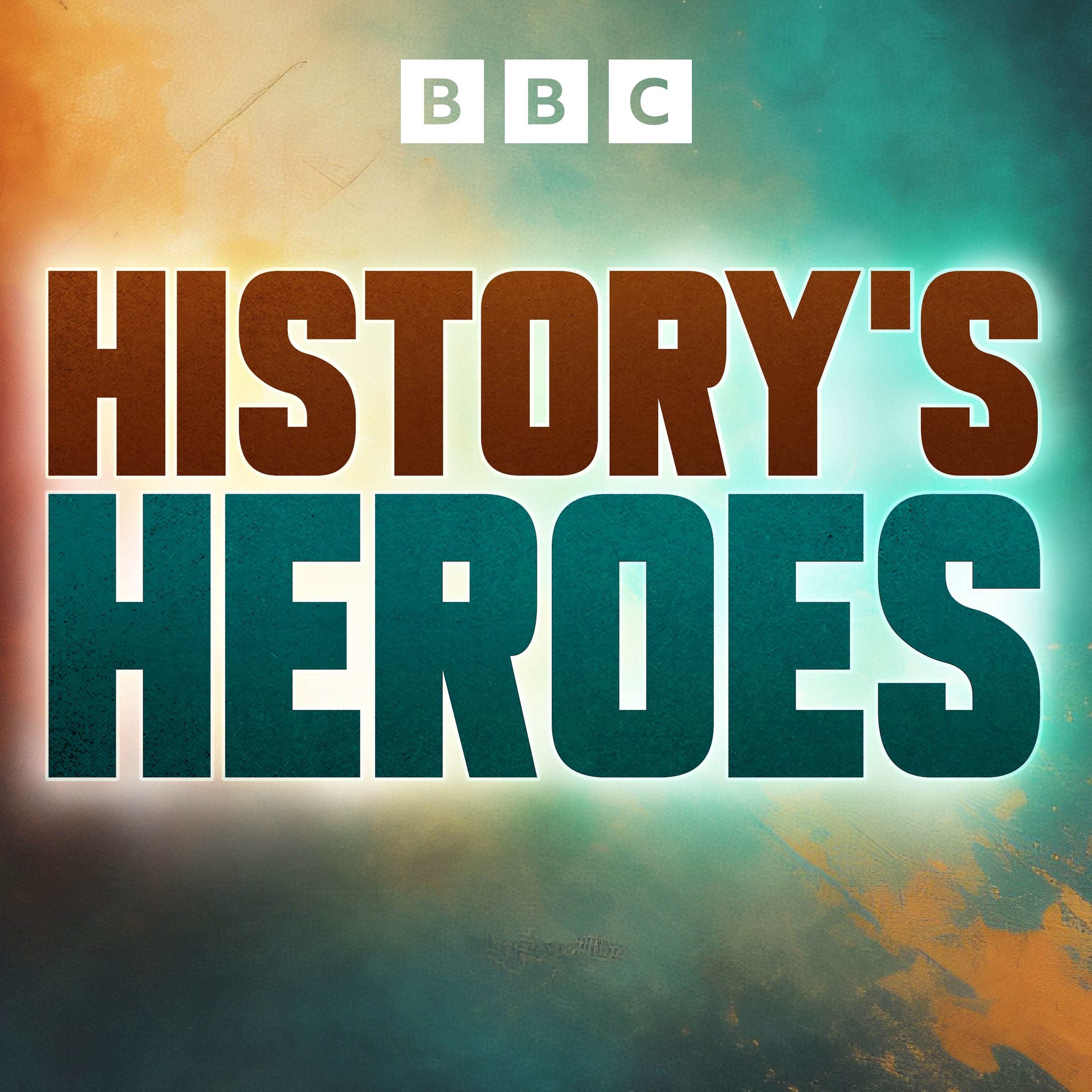 History's Heroes podcast show image