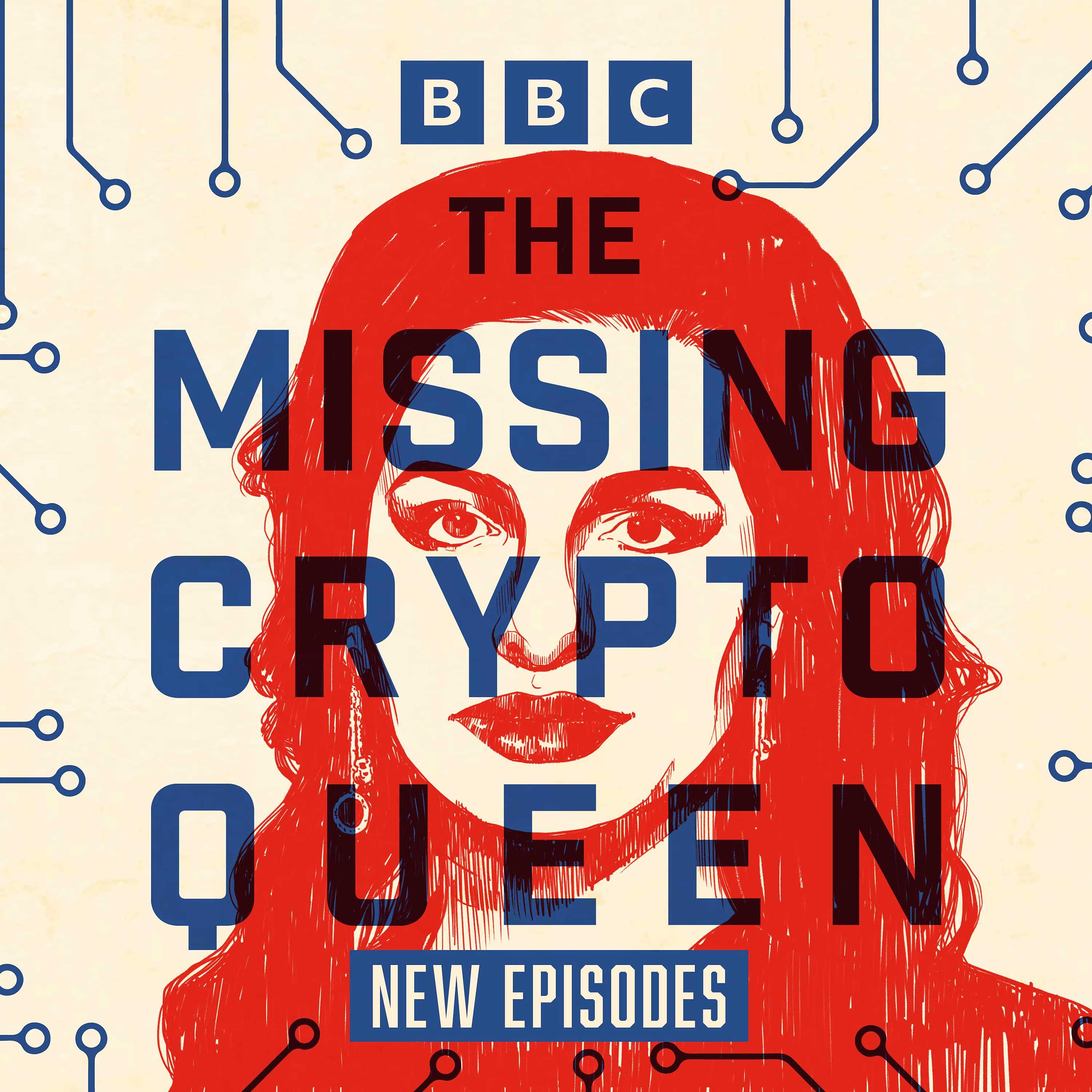 Coming Soon: Four New Episodes of The Missing Cryptoqueen