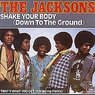 Shake Your Body (Down To The Ground)