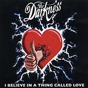 I Believe In A Thing Called Love