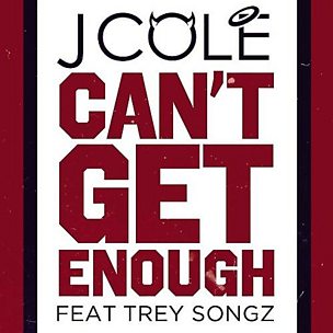 Can't Get Enough (feat. Trey Songz)