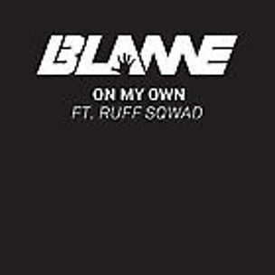On My Own (feat. Ruff Sqwad)