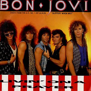 Livin' On A Prayer