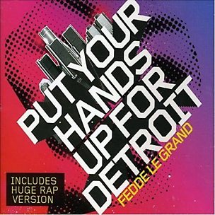 Put Your Hands Up For Detroit