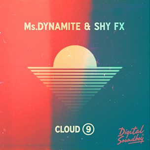 Cloud 9 (feat. Shy FX)