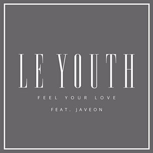 Feel Your Love (feat. Javeon)